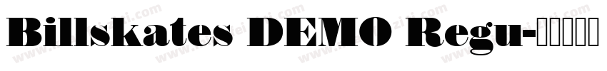 Billskates DEMO Regu字体转换